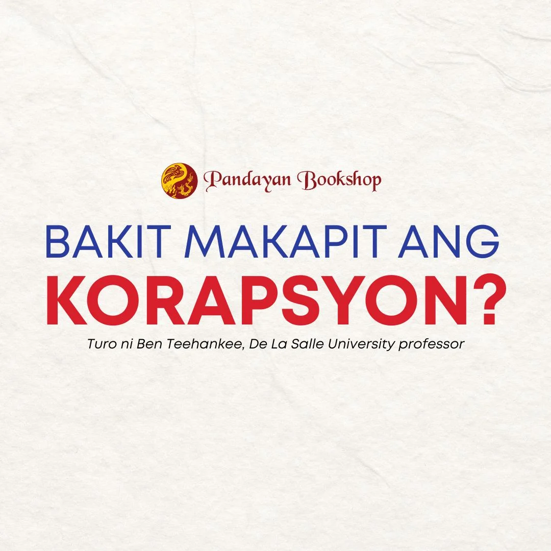 Bakit nga ba umiiral ang KORAPSYON?